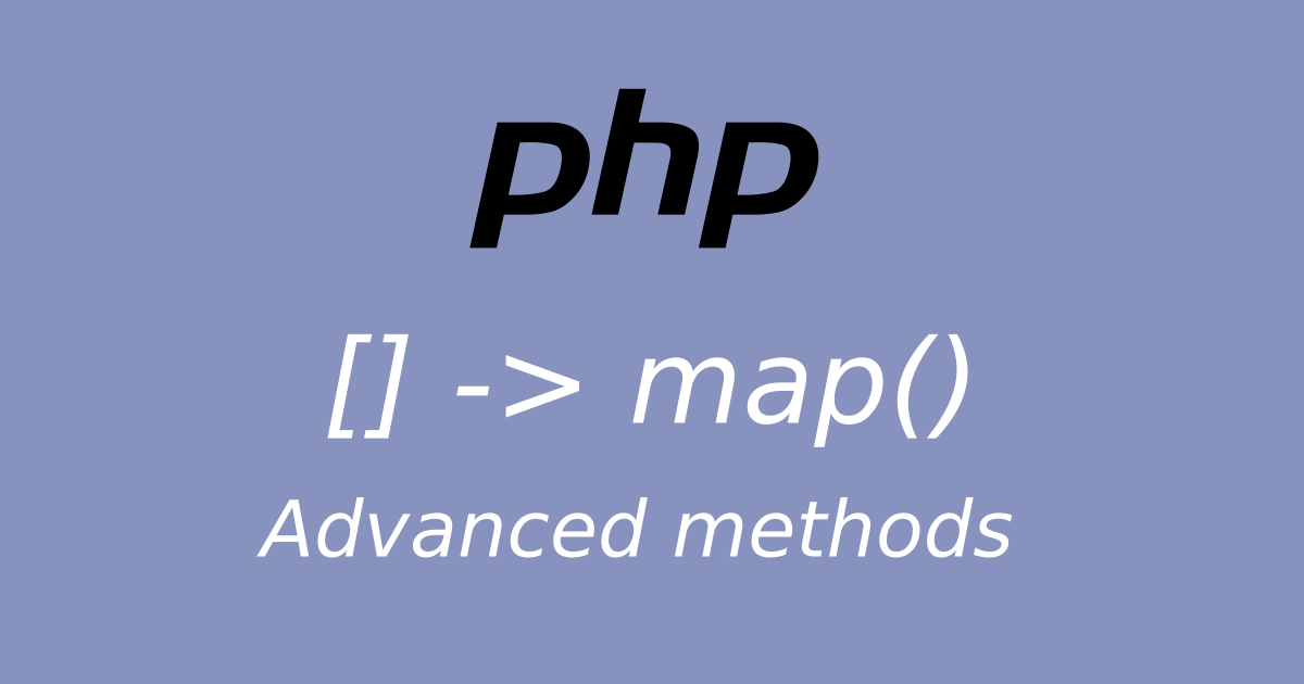 PHP: Advanced map methods – Aimeos